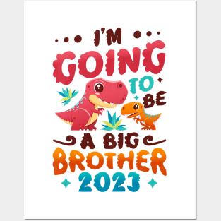 I'm Going To Be A Big Brother 2023 Posters and Art